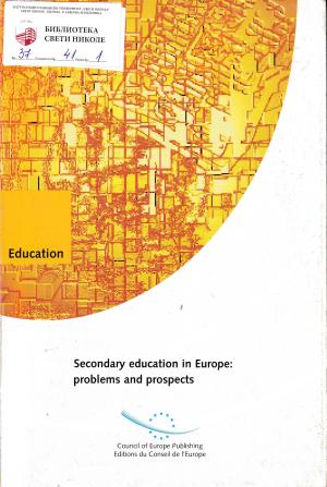 Secondary education in Europe : problems and prospects